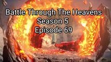 Battle Through The Heavens Season 5 Episode 69