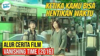 TERJEBAK DI GRAVITASI, AIR DAN WAKTU YANG TERHENTI!! | ALUR CERITA VANISHING TIME (2016)