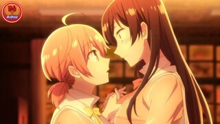 Mối tình Bách Hợp [AMV] Bloom Into You (Nanami x Yuu) - I Got You