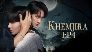 KHEMJIRA FULL EPISODE 4 | ENGLISH SUB