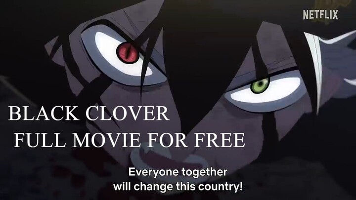 BLACK CLOVER MOVIE 2023 FOR FULL AND FREE : Link in the descreption