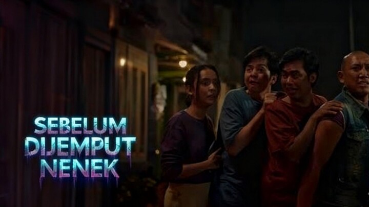 SEBELUM DI JEMPUT NENEK FULL BAHASA INDONESIA