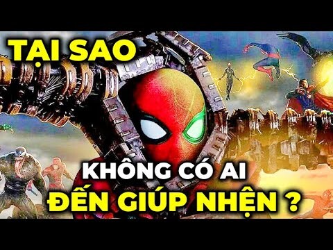 TẠI SAO KHÔNG CÓ AVENGER NÀO GIÚP PETER TRONG SPIDER-MAN: NO WAY HOME?