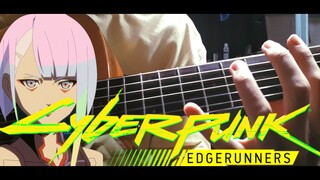 Cyberpunk: Edgewalker - Aku Sangat Ingin Menginap di Rumahmu (penutup gitar)