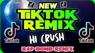 NEW TIKTOK REMIX | HI CRUSH | RAP BOMB REMIX 2022