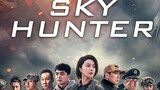 sky hunter Chinese movie