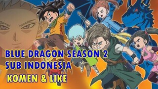 Blue Dragon S2 Eps 48 Sub Indonesia