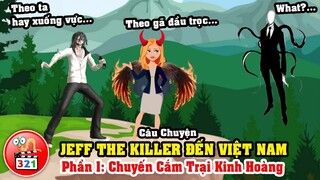 Câu Chuyện Jeff The Killer Đến Việt Nam Phần 1: Buổi Cắm Trại Định Mệnh Của Nữ Sinh Trong Rừng