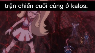trận chiến cuối cùng ở kalos p1 #pokemon