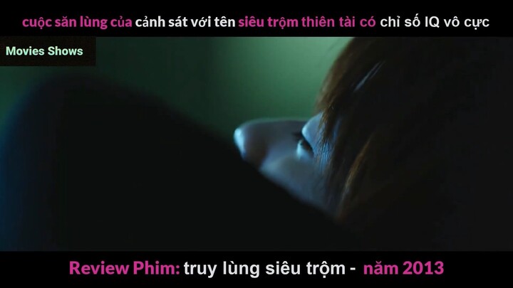 Tóm tắt phim Truy lùng siêu trộm phần 4 #reviewphimhay