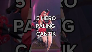 5 HERO PALING CANTIK #mlbb #shorts