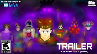 KESATRIA (TRAILER) - Episode 4 (The Magic Of The Fairies) - Fariid Animation