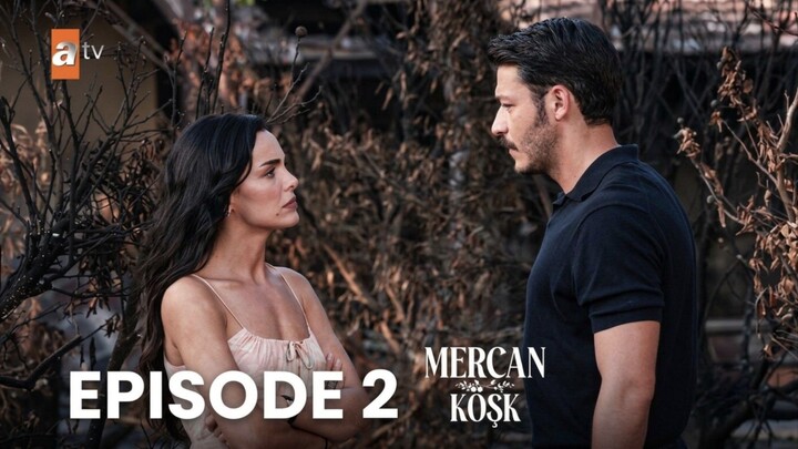 Mercan Kosk Episode 2 Subtitle Indonesia