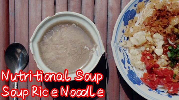 Nutritional Soup + Soup Rice Noodle 