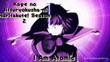 shadow ( I Am Atomic ) Kage no Jitsuryokusha ni Naritakute! Season 2