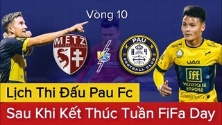 🔴Lịch Thi Đấu QUANG HẢI Sau Khi Trở Lại PAU FC: PAU FC - METZ | QUANG HẢI Ghi Điểm Trong Mắt HLV