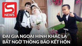 Đại gia có "ngoại hình đặc biệt" chính thức kết hôn, cư dân mạng rần rần vì nhan sắc của cô dâu