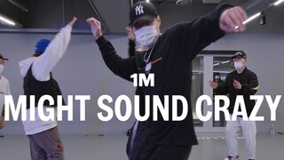 【1M基础】Kyo 编舞《Might Sound Crazy》