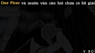 One picec muôn vàn câu hỏi của có lời giải