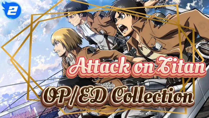 Attack on Titan|OP/ED Collection 1080p_2