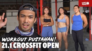 WORKOUT PUSTAHAN! CROSSFIT PHILIPPINES OPEN WOMENS 21.1| WHEY KING VLOG!