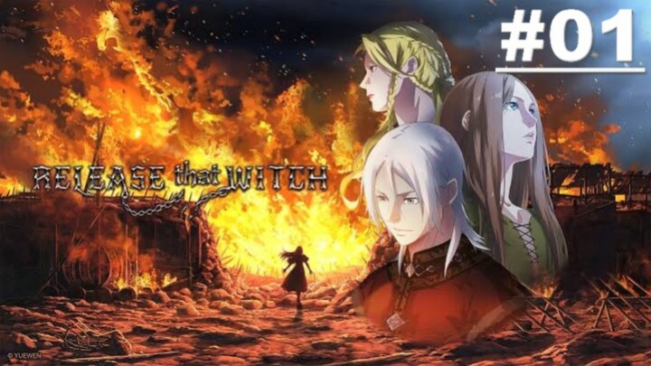 放开那个女巫 第1集