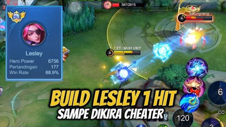 GILA !! BUILD LESLEY 1 HIT  SAMPE DIKIRA CHEATER😱 - MOBILE LEGEND