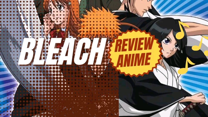 Review Anime Bleach