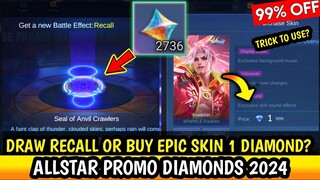 DRAW RECALL OR BUY SKIN 1 DIAMOND? HOW TO PROMO DIAMONDS ALLSTAR 2024 - MLBB