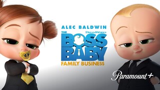 The Boss Baby: Family Business เดอะ บอส เบบี้ 2 [2021 - พากย์ไทย]