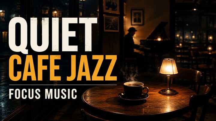 深夜毛毡钢琴咖啡馆爵士 ☕ 3小时专注学习音乐 | Midnight Felt Piano Café Jazz