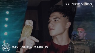 "Daylight" - Markus [Official Lyric Video]