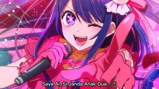 Oshi no Ko Episode 1 .. - Perkenalan Ai Si Idol Yang Sudah Jebol Duluan ..