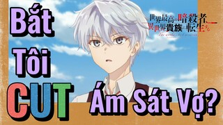 [Reincarnated Assassin]CUT |  Bắt Tôi Ám Sát Vợ?