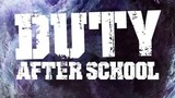 Duty After School -EPISODE 3 (English SUB.) HD 🇰🇷