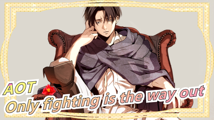 Attack on Titan|[Epic MAD]Only fighting is the way out