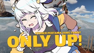 VTUBER INDONESIA PERTAMA YANG TAMAT ONLY UP (dan Tamat dalam 1 JAM)