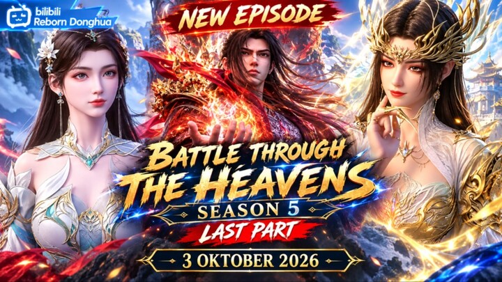 Battle Through The Heavens Season 5 Episode 213[Last Part] Subtitle Indonesia