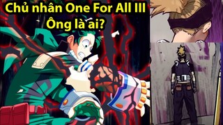 Giả Thuyết Fail Sờ Mờ Lờ : Đệ Tam One For All (My Hero Academia)