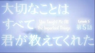 You Taught Me All the Important Things E5 | English Subtitle | Romance, Drama | Japanese Drama