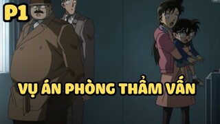 [Thám tử lừng danh Conan] - Vụ án Phòng thẩm vấn (Phần 1)