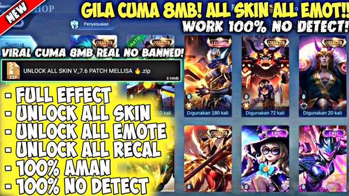 AKHIRNYA RILIS 8MB ! SEMUA SKIN KEBUKA, SKIN EPIC, KOF, LEGEND, COLLECTOR !! TERBUKTI NO BAN 100%