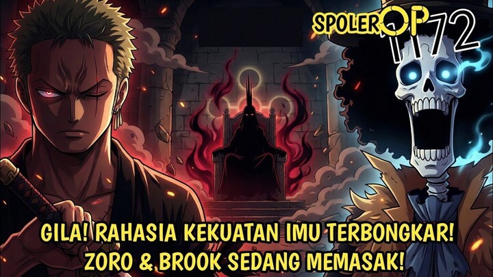 SPOILER LENGKAP ONE PIECE 1172 - GILA! ZORO & BROOK TERNYATA TAU RAHASIA IMU! PE