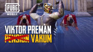 PUBG MOBILE | Viktor Preman Vakum!