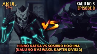 HIBINO KAFKA VS SOSHIRO HOSHINA, KAIJU NO 8 VS WAKIL KAPTEN DIVISI KE 3, KAIJU NO 8 EPISODE 8