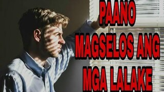 PAANO NGA BA MAGSELOS ANG MGA LALAKE | HEINZZ TV