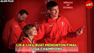 PERJUANGAN SEORANG FANS SEPAKBOLA, DEMI WASIAT SANG AYAH| Alur Cerita Film Will