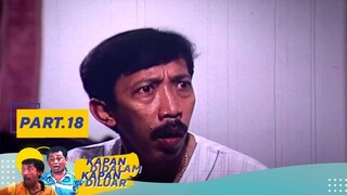 Budak Nafsu | Kapan Didalam Kapan Diluar Part 18