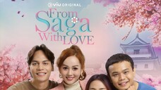 From Saga With Love ~Ep8~