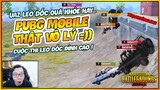 CƯỜI RA NƯỚC MẮT VỚI CUỘC THI LEO DỐC PHÁ VỠ MỌI ĐỊNH LUẬT VẬT LÝ TRONG PUBG MOBILE !